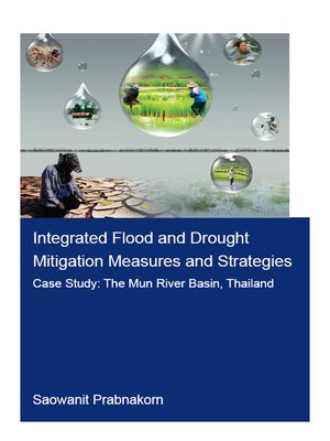 cover image of Integrated Flood and Drought Mitigation Mesures and Strategies. Case Study